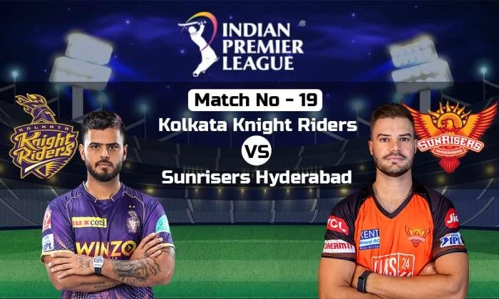 KKR vs SRH / कोलकाता ने टॉस जीतकर पहले गेंदबाजी का फैसला लिया- देखें प्लेइंग-११